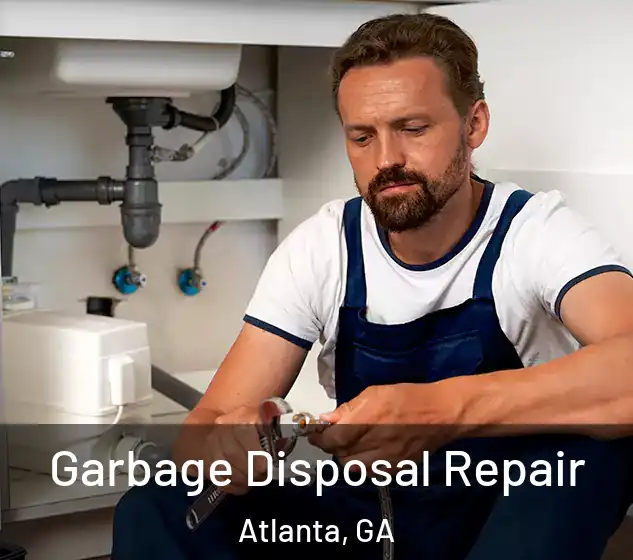  Garbage Disposal Repair Atlanta, GA