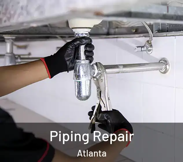  Piping Repair Atlanta