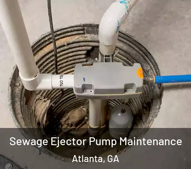  Sewage Ejector Pump Maintenance Atlanta, GA