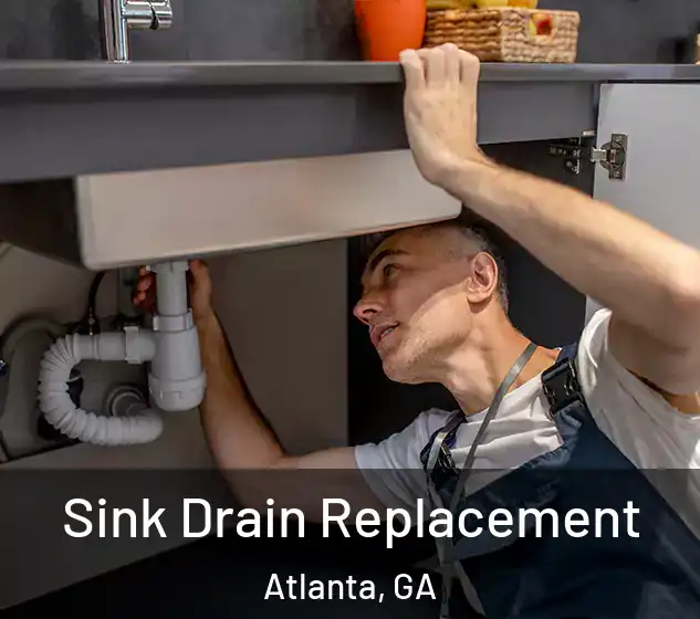  Sink Drain Replacement Atlanta, GA