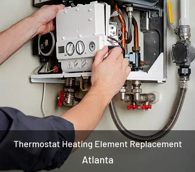  Thermostat Heating Element Replacement Atlanta