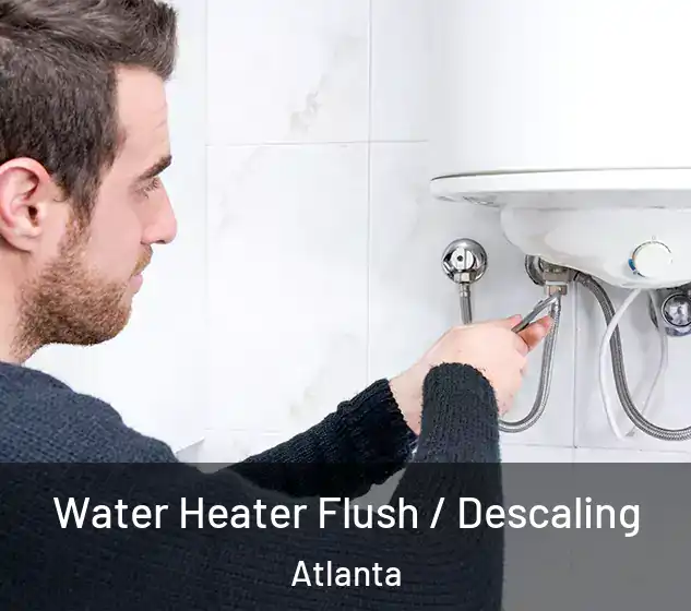  Water Heater Flush / Descaling Atlanta