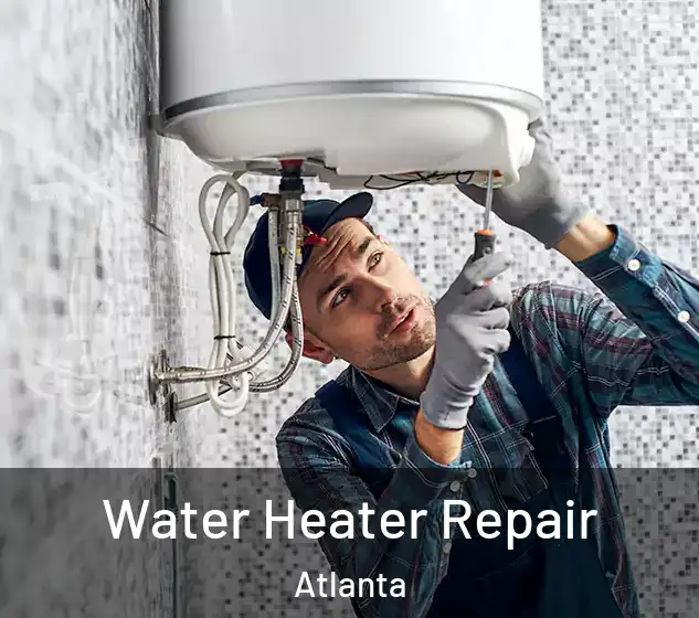  Water Heater Repair Atlanta