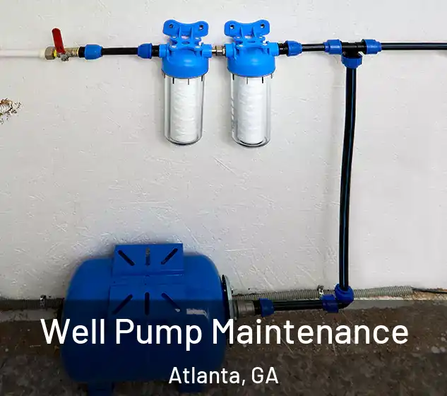  Well Pump Maintenance Atlanta, GA