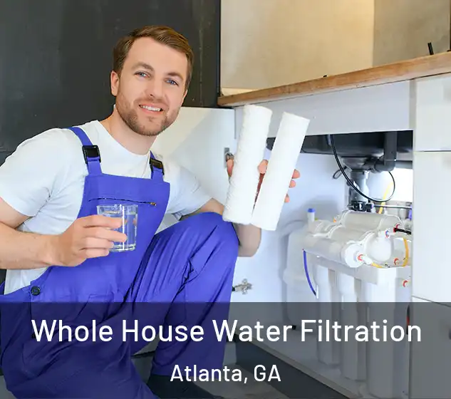  Whole House Water Filtration Atlanta, GA